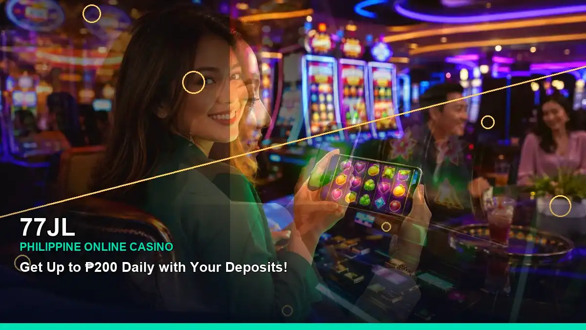 77JL VIP casino rewards and account access for Philippine players